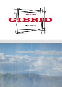 Фотовыставка творческого объединения "GIBRID" афиша мероприятия